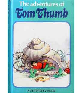 The Adventures of Tom Thumb (Butterfly fairytale books series I)