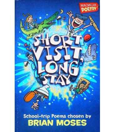 Short Visit Long Stay