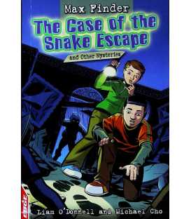 The Case of the Snake Escape and Other Mysteries (Max Finder)