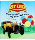 Brum and the Big Town Balloons