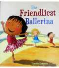 The Friendliest Ballerina