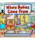Where Babies Come From