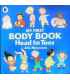 Head to Toes: My First Body Book