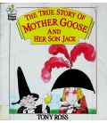 The True Story of Mother Goose and Her Son Jack