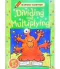 Learning Together Dividing and Multiplying Ages 5-7