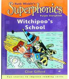 Witchipoo's School (Superphonics Purple Storybooks)