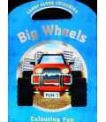 Big Wheels: Colouring Fun