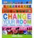 Change Your Room