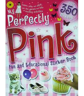 My Perfectly Pink Fun And Educational Sticker Book
