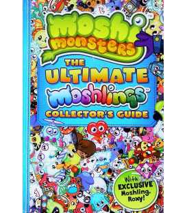 Moshi Monsters: The Ultimate Moshling Collector's Guide