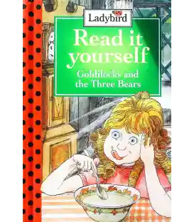 Goldilocks And The Three Bears (Read it Yourself - Level 1)