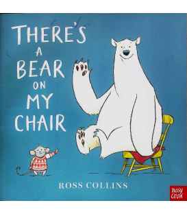 There's a Bear on My Chair