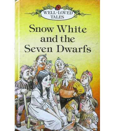 Snow White and the Seven Dwarfs (Well Loved Tales)