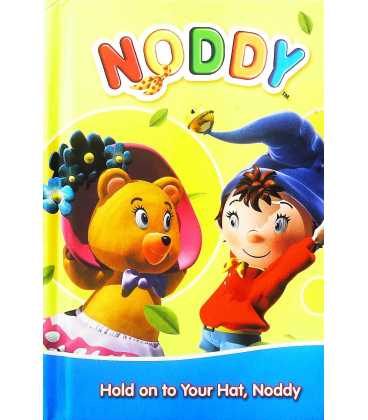 Hold onto Your Hat Noddy