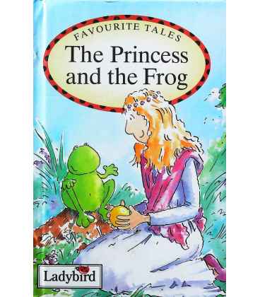 The Princess and the Frog (Favourite Tales)