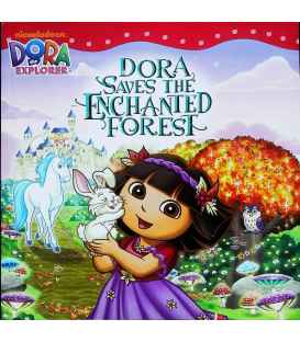 Dora Saves the Enchanted Forest (Dora the Explorer)