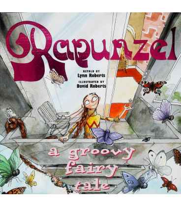 Rapunzel: A Groovy Fairy Tale