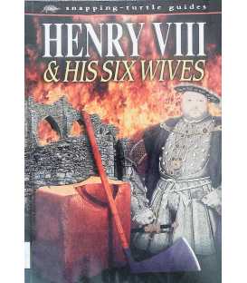 Henry VIII & His Six Wives
