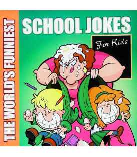 The World's Funniest: School Jokes - For Kids