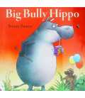 Big Bully Hippo