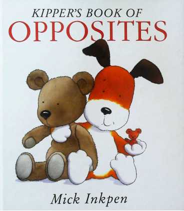 Kipper's Book of Opposites