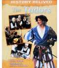 The Tudors (History Relived)