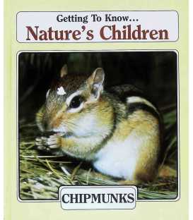 Chipmunks/Beavers (Getting to Know Nature's Children Series)
