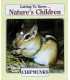 Chipmunks/Beavers (Getting to Know Nature's Children Series)