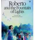 Roberto and the Fountain of Lights