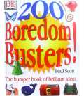 200 Boredom Busters (The Bumper Book of Brilliant Ideas)