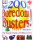 200 Boredom Busters (The Bumper Book of Brilliant Ideas)