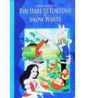 The Hare and the Tortoise/Snow White (Early Readers)