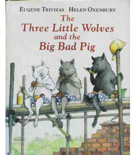 The Three Little Wolves and the Big Bad Pig