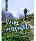 Wild Trail: Hiking and Camping (Adventure Outdoors)