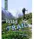 Wild Trail: Hiking and Camping (Adventure Outdoors)