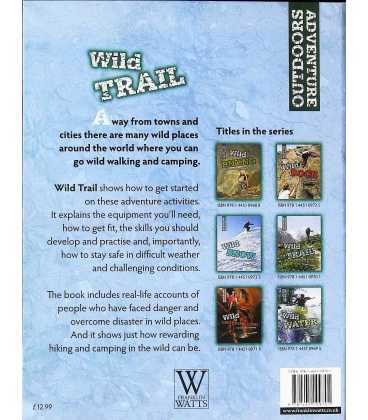 Wild Trail: Hiking and Camping (Adventure Outdoors) Back Cover