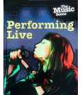 Performing Live (The Music Scene)