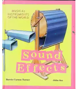 Sound Effects (Musical Instruments of the World)