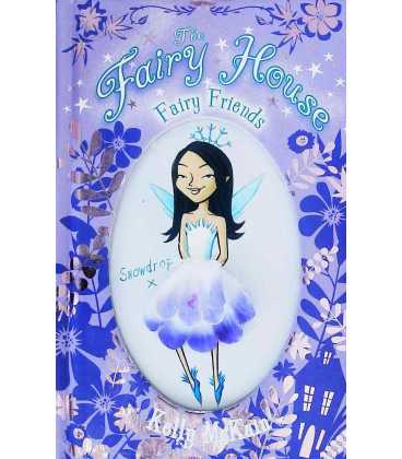 Fairy Friends! (The Fairy House)