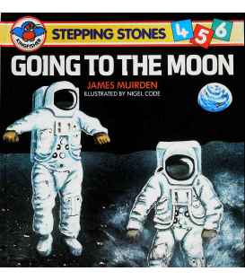 Going to the Moon (Stepping Stones 456)