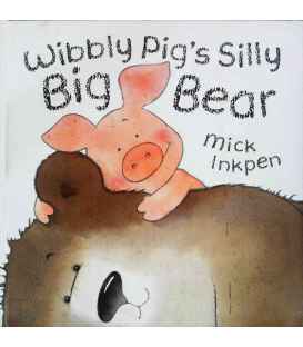 Wibbly Pig's Silly Big Bear