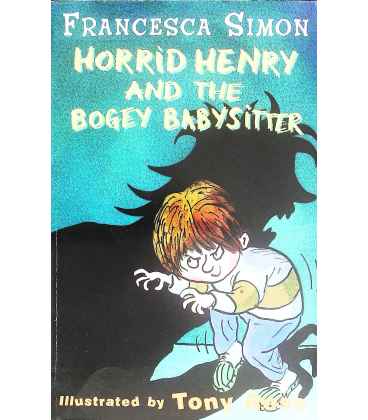 Horrid Henry and the Bogey Babysitter