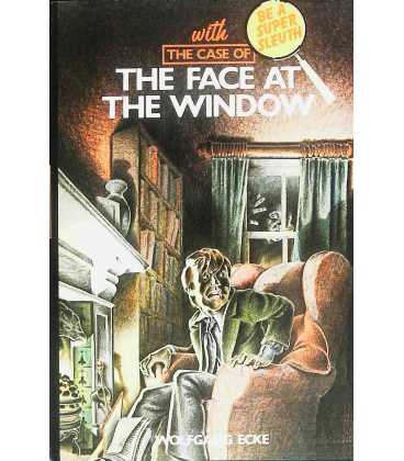 Be a Super Sleuth with the Case of the Face at the Window