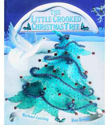 The Little Crooked Christmas Tree