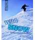 Wild Snow: Skiing and Snowboarding (Adventure Outdoors)