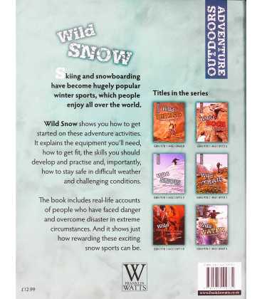 Wild Snow: Skiing and Snowboarding (Adventure Outdoors) Back Cover