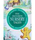 Five Favourite Nursery Tales