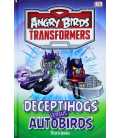 Angry Birds Transformers Deceptihogs Versus Autobirds