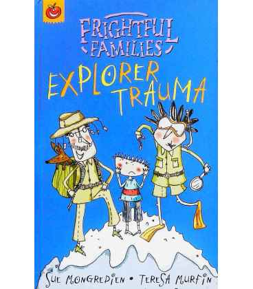 Explorer Trauma (Frightful Families)