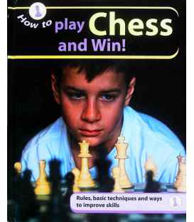 How to...Play Chess and Win